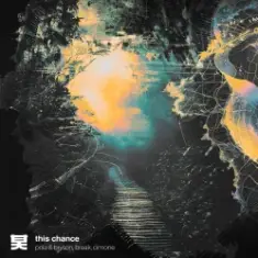 Pola & Bryson, Break, Cimone — This Chance (Mixed)