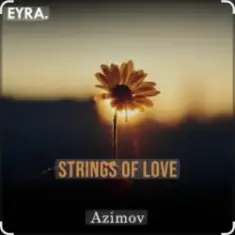Azimov — Strings of Love