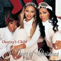 Destiny's Child — 8 Days of Christmas