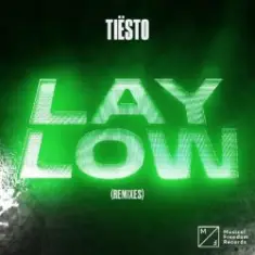 Tiesto — Lay Low (JORD Remix)
