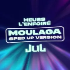 Heuss L'enfoiré & JuL — Moulaga (sped up)