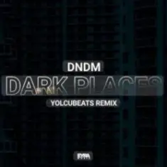 DNDM — Dark Places (Extended Mix 2023)
