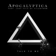 Apocalyptica & Lzzy Hale — Talk To Me