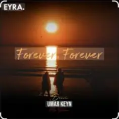 Umar Keyn feat. Davvi & Mr Salama — Forever, Forever