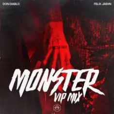 Don Diablo feat. Felix Jaehn — Monster (VIP Mix)