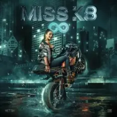 Miss K8 — Infinity