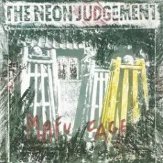 The Neon Judgement — It Feels So Strong