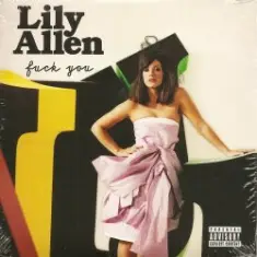 lily allen — Fuck you