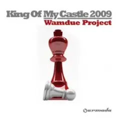 Wamdue Project — King Of My Castle 2009 (Armin van Buuren Remix)