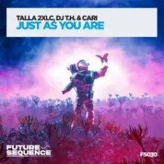Talla 2XLC & DJ T.H. & Cari — Just As You Are (Extended Mix)