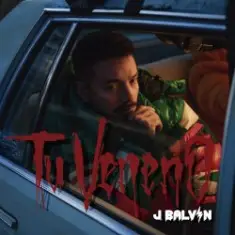 J. Balvin — Tu Veneno