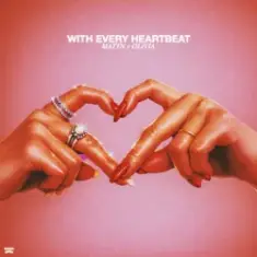 MATTN & OLIVIA — With Every Heartbeat