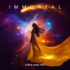 TCM & Sara Dol — Immortal (Hardstyle)