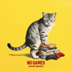 meow! dammit — No Games