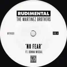 Rudimental & The Martinez Brothers, Donna Missal — No Fear