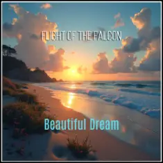 Flight of the Falcon — Beautiful Dream