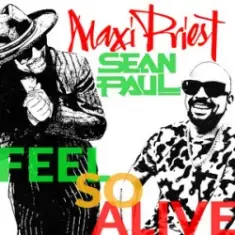 Maxi Priest & Sean Paul — Feel So Alive