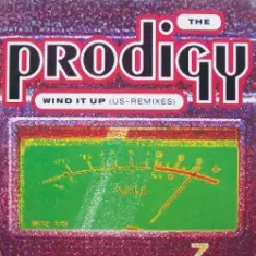 The Prodigy — Wind It Up (The Rewound Edit)