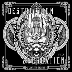 Destruction & Creation