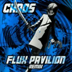 MUST DIE! — CHAOS (Flux Pavilion Remix)