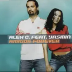 Alex C. feat. Yasmin K — Amigos Forever (Slayback 'In Love' Bootleg)