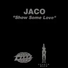 Jaco — Show Some Love (Rhythm Invention Remix)