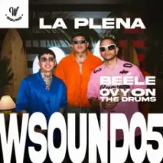 W Sound & Beéle & Ovy On The Drums — La Plena - W Sound 05