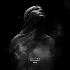SIX40TWO & Magnificence — Rage