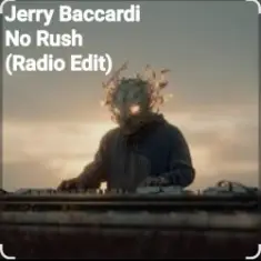 Jerry Baccardi — No Rush (Radio Edit)
