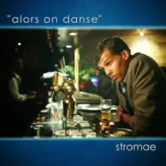 Stromae — Alors on danse (feat. Erik Hassle)