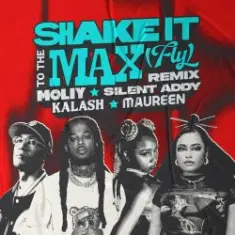 MOLIY & Silent Addy — Shake It To The Max (FLY) [Kalash & Maureen Remix]