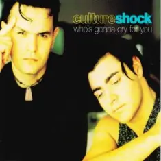 Culture Shock — Who's Gonna Cry For You (Radio Mix)