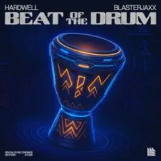 Hardwell & Blasterjaxx — Beat Of The Drum