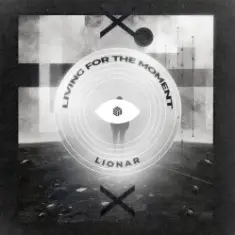 LIONAR — Living For The Moment