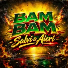 Salvi & Aieri — Bam Bam