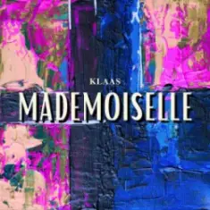 Klaas — Mademoiselle