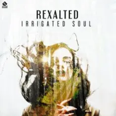 Rexalted — Irrigate soul