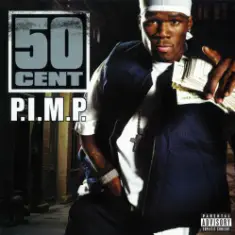 50 Cent & Snoop Dogg — P.I.M.P