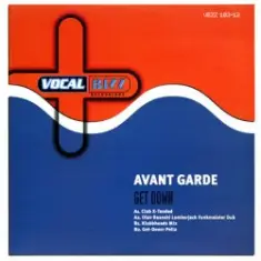 Avantgarde — Get Down [Megara vs. DJ Lee Rmx]