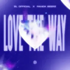 BL Official & Panda Beerz — Love the Way