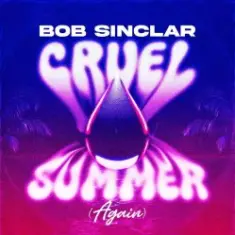 Bob Sinclar — Cruel Summer