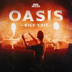Mark with A K — Oasis (Kick Edit)