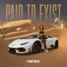 Mentol — Paid to Exist