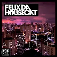 Felix Da Housecat — Walk With Me