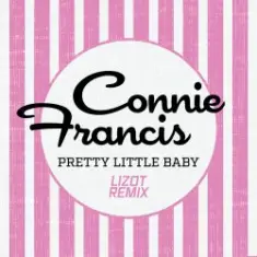 Connie Francis — Pretty Little Baby (LIZOT Remix)