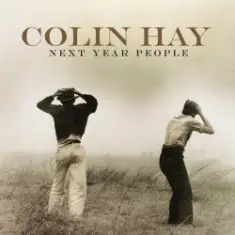 Colin Hay — Trying to Get to You