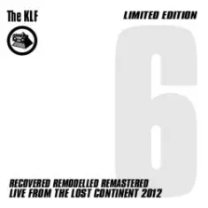 The KLF — Live From The Lost Continent 2012
