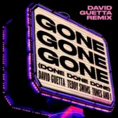 Gone Gone Gone (Done Done Done) [David Guetta Remix]