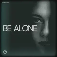 Bump Flicker — Be Alone