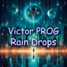 Victor PROG — Rain Drops (Original Mix)